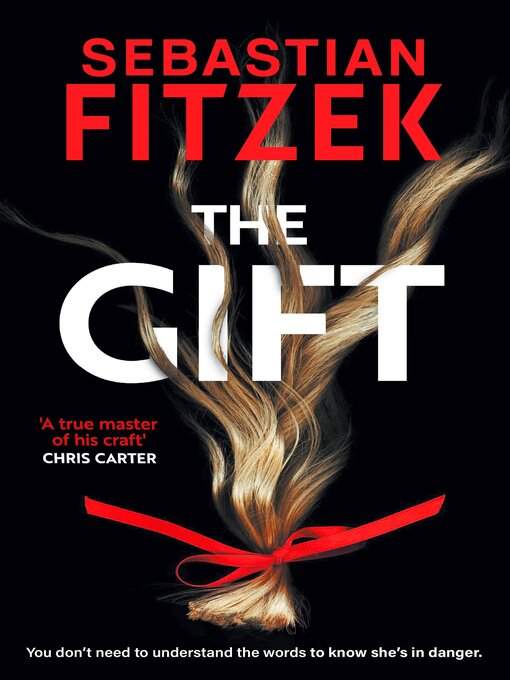 Title details for The Gift by Sebastian Fitzek - Wait list